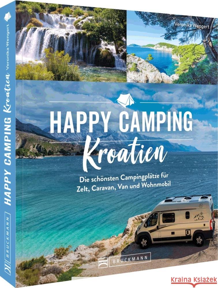 Happy Camping Kroatien Wengert, Veronika 9783734327230 Bruckmann