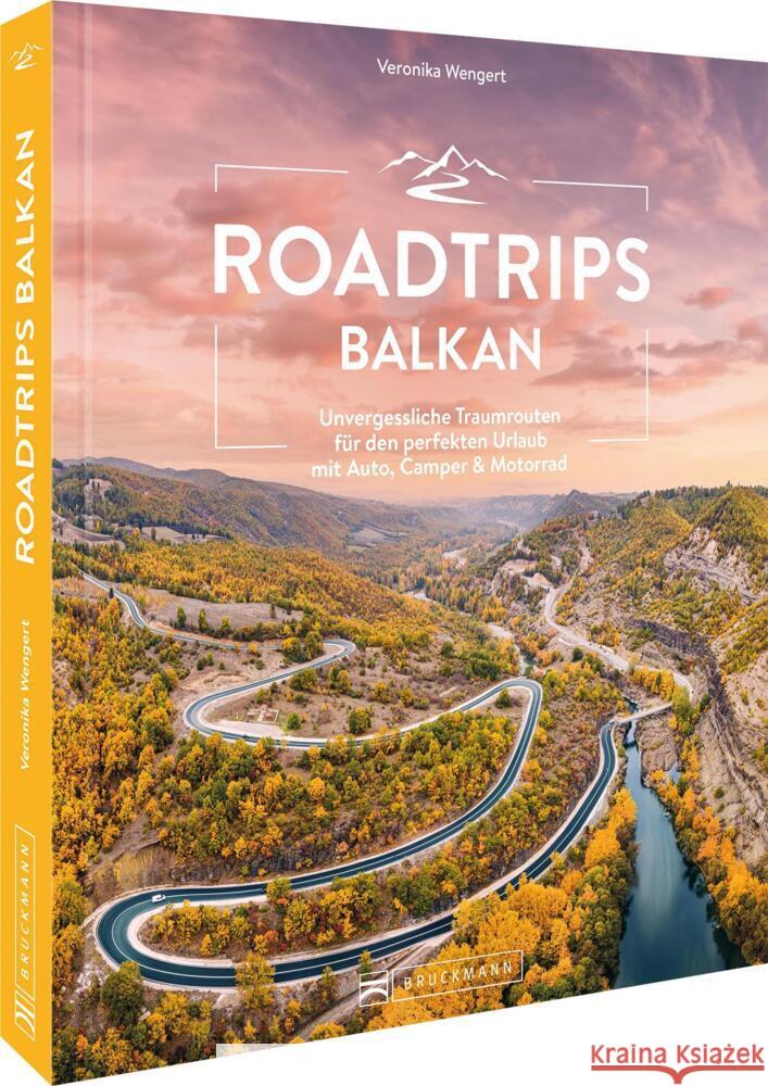 Roadtrips Balkan Wengert, Veronika 9783734327438