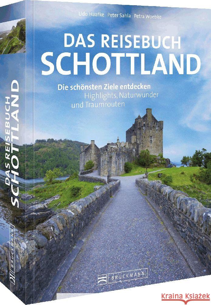 Das Reisebuch Schottland Haafke, Udo, Sahla, Peter 9783734328244 Bruckmann