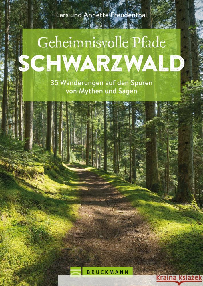 Geheimnisvolle Pfade Schwarzwald Freudenthal, Lars 9783734328329