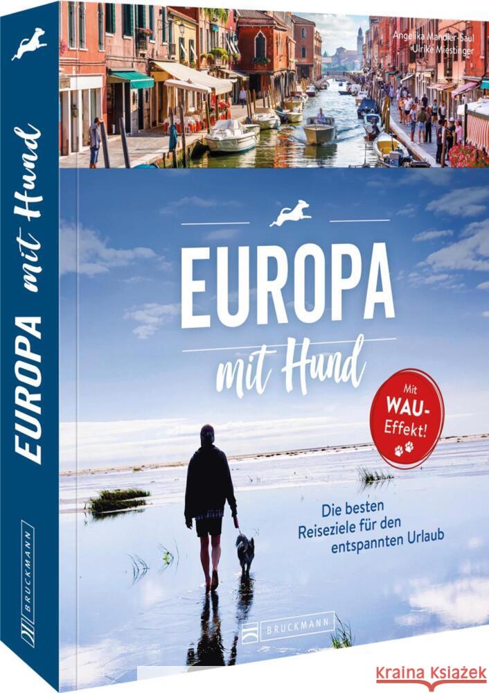 Europa mit Hund Mandler-Saul, Angelika, Miestinger, Ulrike 9783734330681 Bruckmann