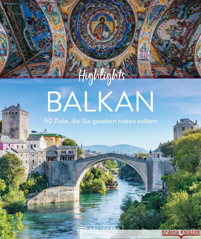 Highlights Balkan Berghoff, Jörg, Fischer, Sarah, Geiss, Heide Marie Karin 9783734330759