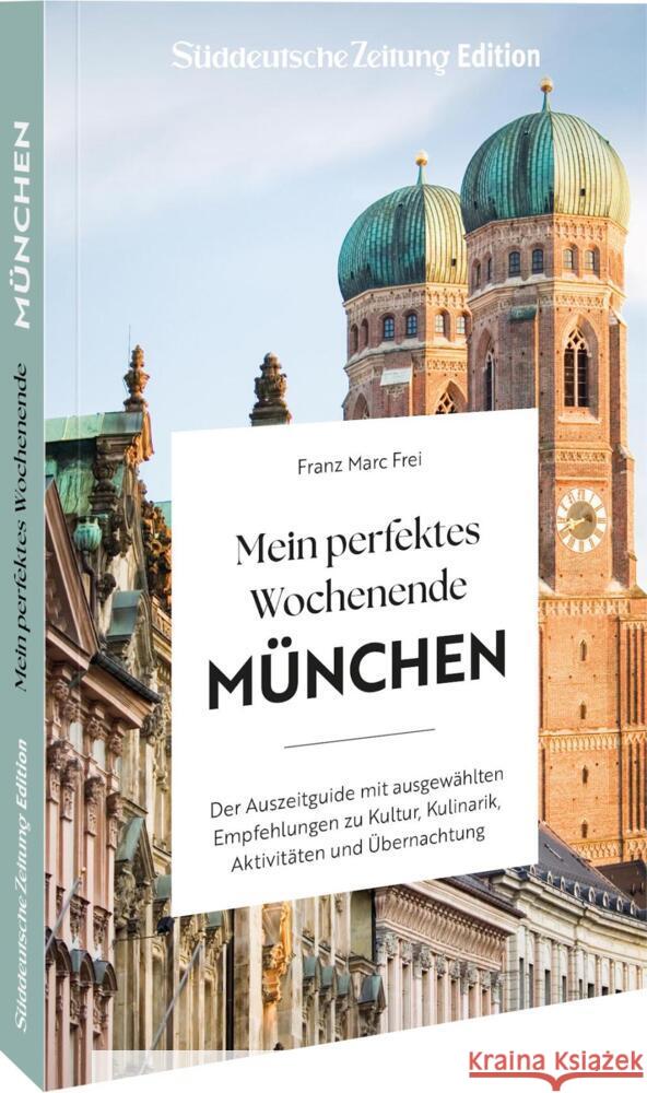 Mein perfektes Wochenende München Frei, Franz Marc 9783734330810