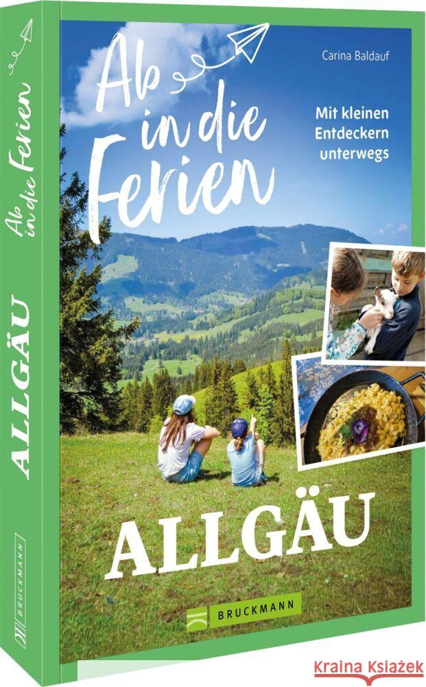 Ab in die Ferien Allgäu Baldauf, Carina 9783734331657