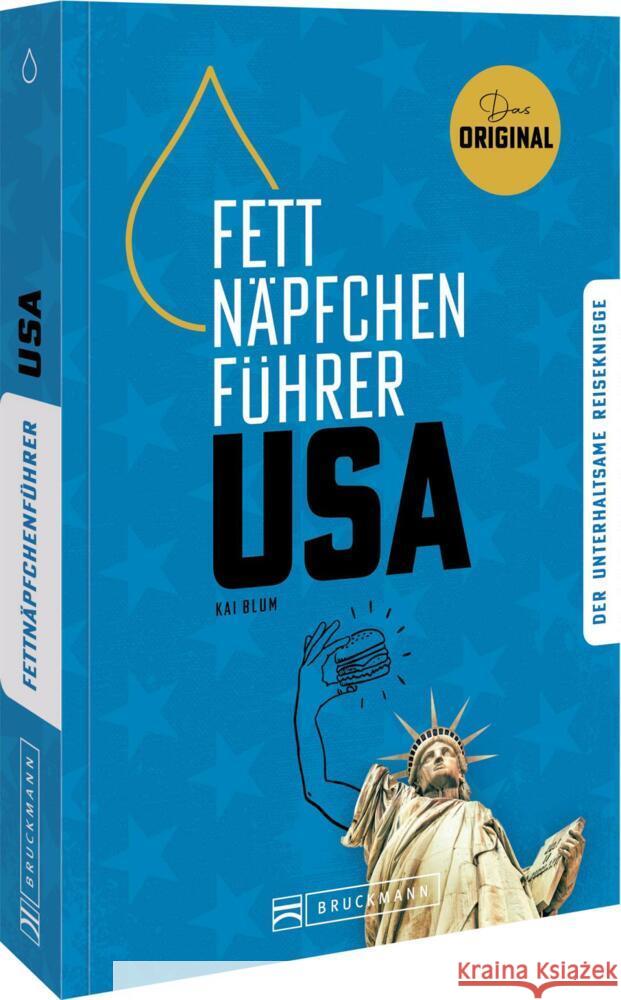 Fettnäpfchenführer USA Blum, Kai 9783734332456