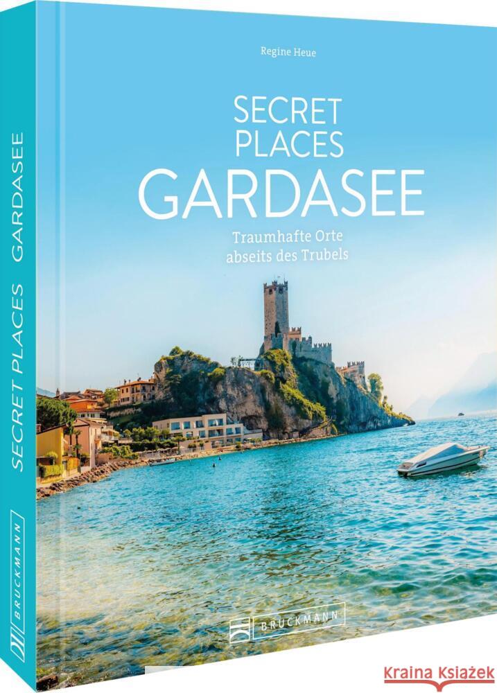 Secret Places Gardasee Heue, Regine 9783734332913