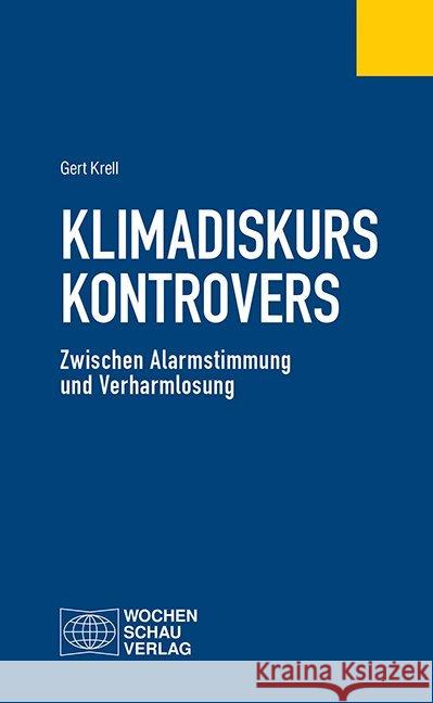 Klimadiskurs kontrovers Krell, Gert 9783734410673 Wochenschau-Verlag