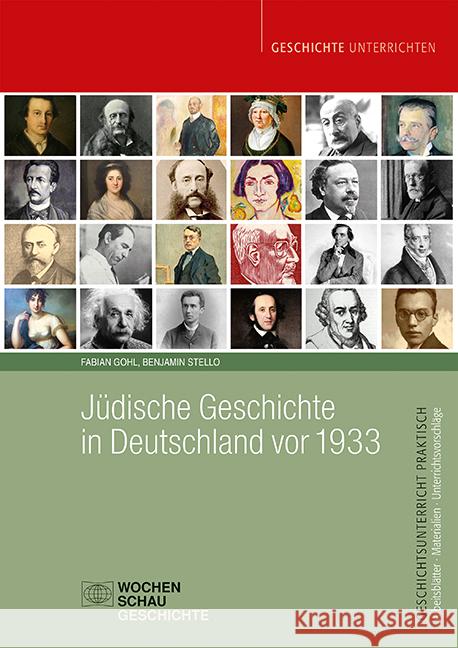 Jüdische Geschichte in Deutschland vor 1933 Gohl, Fabian, Stello, Benjamin 9783734414039 Wochenschau-Verlag