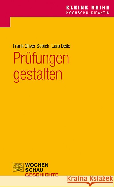Prüfungen gestalten Deile, Lars, Sobich, Frank 9783734416064
