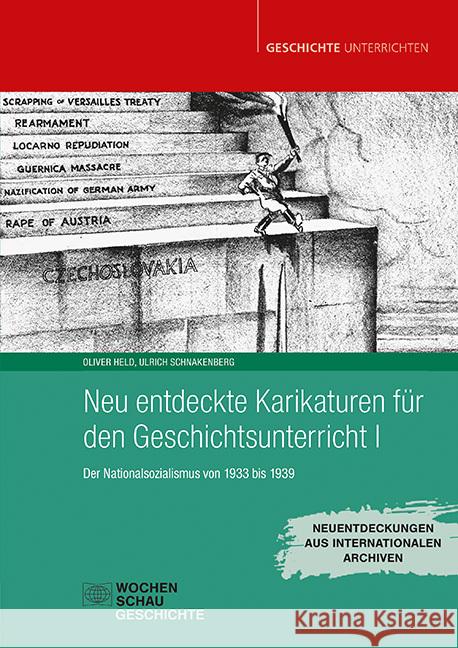 Neu entdeckte Karikaturen für den Geschichtsunterricht I Schnakenberg, Ulrich, Held, Oliver 9783734416453 Wochenschau-Verlag