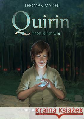 Quirin findet seinen Weg Thomas Mader 9783734505447