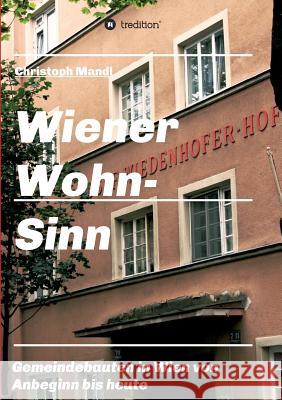 Wiener Wohn-Sinn Mandl, Christoph 9783734511967 Tredition Gmbh