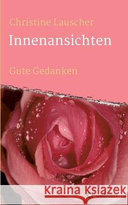 Innenansichten Christine Lauscher 9783734517075