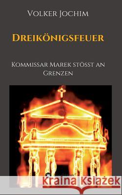 Dreikönigsfeuer Jochim, Volker 9783734518607