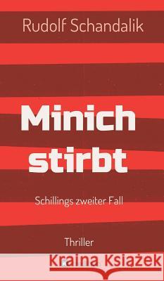 Minich stirbt Schandalik, Rudolf 9783734521355