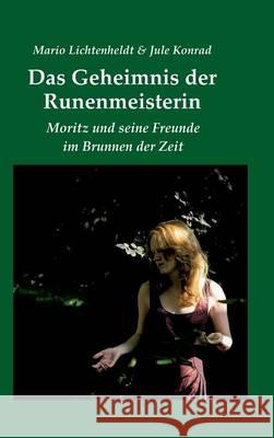 Das Geheimnis der Runenmeisterin Lichtenheldt, Mario 9783734527883