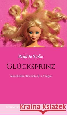 Glücksprinz Brigitte Stolle 9783734528880