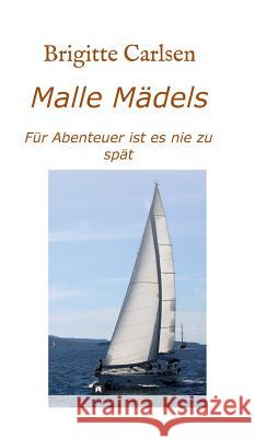 Malle Mädels Carlsen, Brigitte 9783734543289