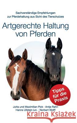 Artgerechte Haltung von Pferden Pick, Maximilian 9783734545368