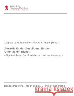 Attraktivität der Ausbildung für den Öffentlichen Dienst Lück-Schneider, Dagmar 9783734553370