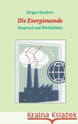 Die Energiewende Jürgen Duckert 9783734568510