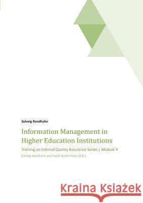 Information Management in Higher Education Institutions Solveig Randhahn 9783734576911