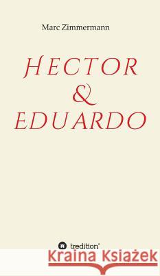 Hector & Eduardo Marc Zimmermann 9783734577062