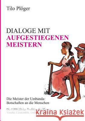 Dialoge Mit Aufgestiegenen Meistern Plöger, Tilo 9783734578175