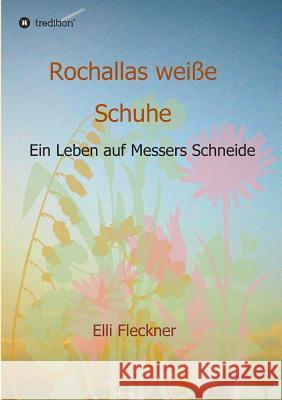 Rochallas weiße Schuhe Fleckner, Elli 9783734581106