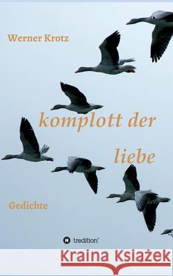 komplott der liebe Krotz, Werner 9783734591969