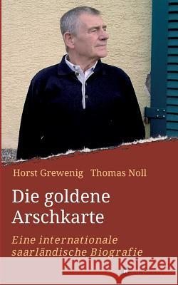 Die goldene Arschkarte Noll, Thomas 9783734592331 Tredition Gmbh