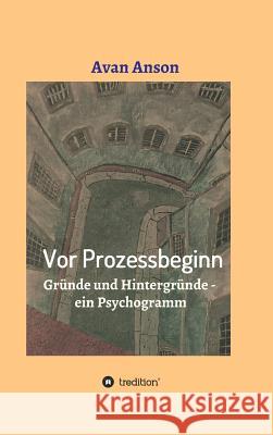 Vor Prozessbeginn Avan Anson 9783734596490