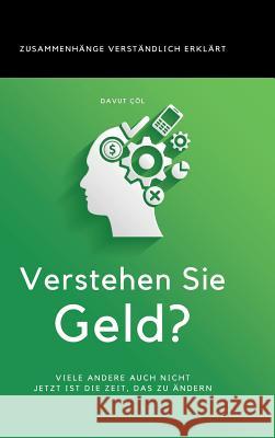 Verstehen Sie Geld? Cöl, Davut 9783734597848 Tredition Gmbh