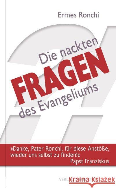 Die nackten Fragen des Evangeliums Ronchi, Ermes 9783734611124