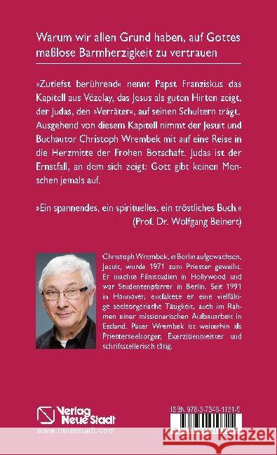 Judas, der Freund : Du, der du Judas trägst nach Hause, trage auch mich Wrembek, Christoph 9783734611315 Neue Stadt