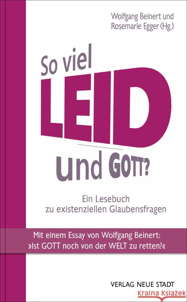 So viel Leid - und Gott? Beinert, Wolfgang 9783734613005 Neue Stadt