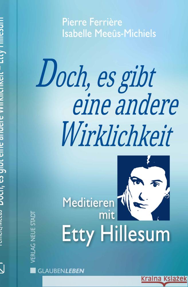 Doch, es gibt eine andere Wirklichkeit Ferrière, Pierre, Meeûs-Michiels, Isabelle 9783734613418