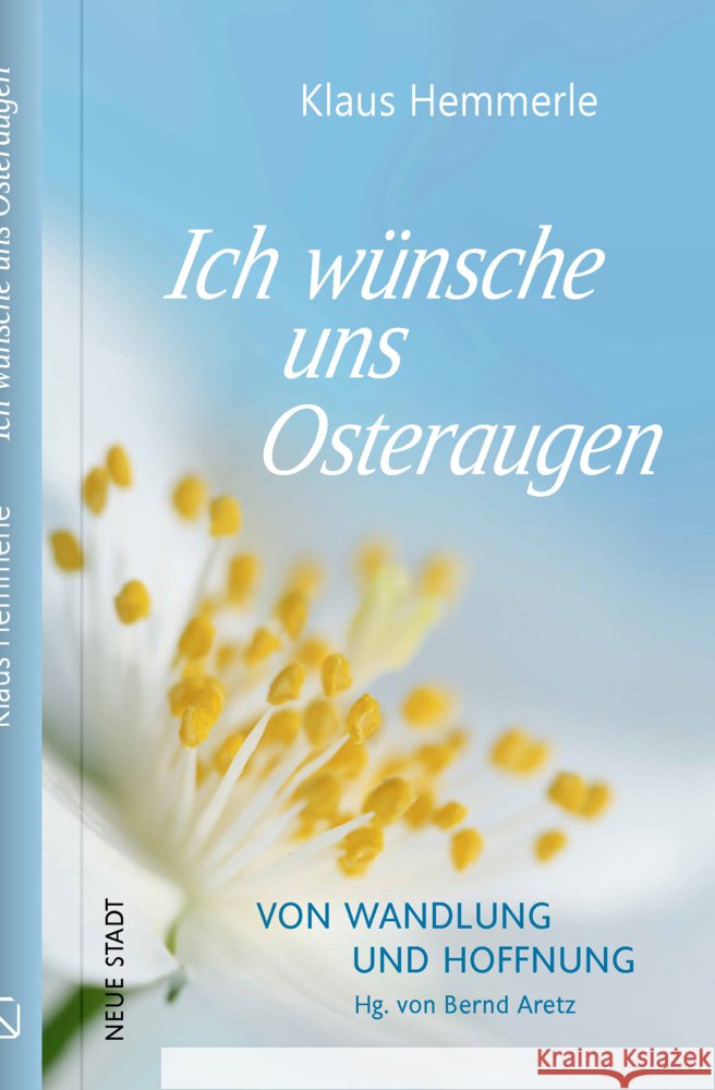 Ich wünsche uns Osteraugen Hemmerle, Klaus 9783734613623