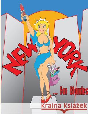 New York For Blondes Lisa Kramer 9783734729539 Books on Demand