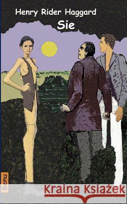 Sie Henry Rider Haggard 9783734732348 Books on Demand