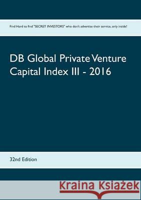 DB Global Private Venture Capital Index III - 2016: 32nd Edition Heinz Duthel 9783734732393 Books on Demand