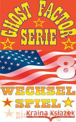 Ghost-Factor Serie: Volume 8 Living, Nick 9783734740855