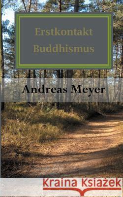 Erstkontakt Buddhismus: Finde Dich Selbst -Punkt- Meyer, Andreas 9783734744730