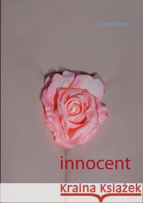 innocent: Unergründliche Begierde Quinn, Candy 9783734745324