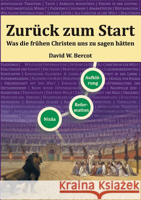 Zurück zum Start: Was die frühen Christen uns zu sagen hätten Basnar, Alexander 9783734748837 Books on Demand