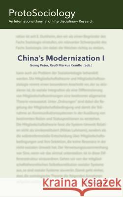China's Modernization I: ProtoSociology Volume 28 Peter, Georg 9783734761270 Books on Demand