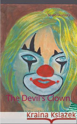 The Devil's Clown Susan Duxbury 9783734770098