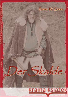 Der Skalde Rainer W. Grimm 9783734772986