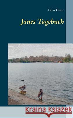 Janes Tagebuch: Mein altes Leben Doeve, Heike 9783734782008