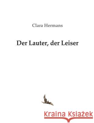 Der Lauter, der Leiser Clara Hermans 9783734783852
